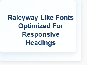 Raleway-Inspired Fonts for Responsive Headings
